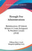 Through Five Administrations: Reminiscences Of Colonel William H. Crook, Bodyguard To President Lincoln (1910) by William Henry Crook, Margarita Spalding Gerry
