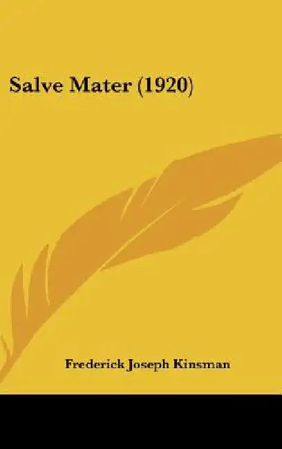 Salve Mater (1920) by Frederick Joseph Kinsman