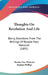 Thoughts On Revelation And Life: Being Selections From The Writings Of Brooke Foss Westcott (1891) by Brooke Foss Westcott, Stephen Phillips