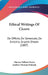 Ethical Writings Of Cicero: De Officiis, De Senectute, De Amicitia, Scipio's Dream (1887) by Marcus Tullius Cicero, Andrew Preston Peabody
