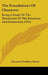 The Foundations Of Character: Being A Study Of The Tendencies Of The Emotions And Sentiments (1914) by Alexander Faulkner Shand