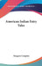 American Indian Fairy Tales by Margaret Compton