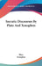 Socratic Discourses By Plato And Xenophon by Plato, Xenophon