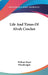 Life And Times Of Alvah Crocker by William Bond Wheelwright