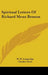 Spiritual Letters Of Richard Meux Benson by W. H. Longridge, Charles Gore