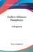 Andrew Atkinson Humphreys: A Biography by Henry Humphreys