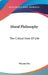Moral Philosophy: The Critical View Of Life by Warner Fite