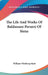 The Life And Works Of Baldassare Peruzzi Of Siena by William Winthrop Kent