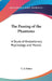 The Passing of the Phantoms: A Study of Evolutionary Psychology and Morals by C. J. Patten
