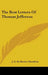 The Best Letters Of Thomas Jefferson by J. G. de Roulhac Hamilton