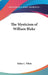 The Mysticism of William Blake by Helen C. White