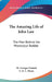 The Amazing Life of John Law: The Man Behind the Mississippi Bubble by M. Georges Oudard, G. E. C. Masse