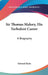 Sir Thomas Malory, His Turbulent Career: A Biography by Edward Hicks
