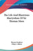 The Life And Illustrious Martyrdom Of Sir Thomas More by Thomas Stapleton, Philip E. Hallett