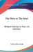 The Hero in Thy Soul: Being an Attempt to Face Life Gallantly by Arthur John Gossip