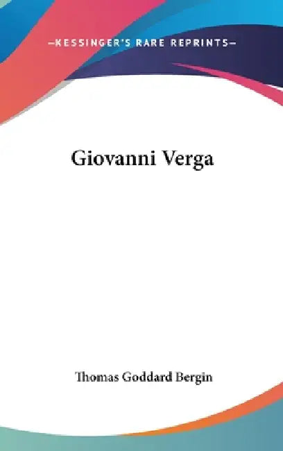 Giovanni Verga by Thomas Goddard Bergin