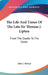 The Life And Times Of The Late Sir Thomas J. Lipton: From The Cradle To The Grave by John J. Hickey