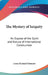 The Mystery of Iniquity: An Expose of the Spirit and Nature of International Communism by Louis Richard Patmont