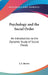 Psychology and the Social Order: An Introduction to the Dynamic Study of Social Fields by J. F. Brown