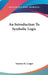 An Introduction To Symbolic Logic by Susanne K. Langer