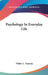 Psychology In Everyday Life by Walter C. Varnum