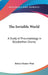 The Invisible World: A Study of Pneumatology in Elizabethan Drama by Robert Hunter West