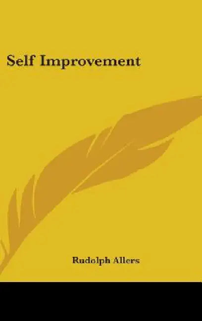 Self Improvement by Rudolph Allers