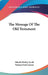 The Message Of The Old Testament by Maude Beeley Jacob, Vernon Fred Larsen