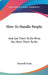 How To Handle People: And Get Them To Do What You Want Them To Do by Maxwell Droke