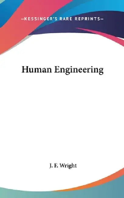 Human Engineering by J. F. Wright