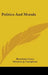 Politics And Morals by Benedetto Croce, Salvatore J. Castiglione