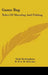 Game Bag: Tales of Shooting and Fishing by Nash Buckingham, H. P. a. M. Hoecker