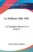 La Wallonie 1886-1892: The Symbolist Movement in Belgium by Andrew Jackson Mathews