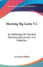 Hunting Big Game V2: An Anthology Of True And Thrilling Adventures; The Americas by Townsend Whelen