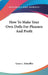 How To Make Your Own Dolls For Pleasure And Profit by Grace L. Schauffler