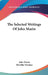 The Selected Writings Of John Marin by John Marin, Dorothy Norman