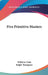 Five Primitive Masters by Wilhelm Uhde, Ralph Thompson