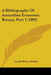 A Bibliography Of Australian Economic Botany, Part 1 (1892) by Joseph Henry Maiden