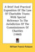 A Brief And Practical Exposition Of The Law Of Charitable Trusts: With Special Reference To The Jurisdiction Of The Commissioners Of Charities (1860) by William Francis Finlason