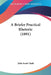 A Briefer Practical Rhetoric (1891) by John Scott Clark