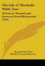 The Life of Theobald Wolfe Tone: Written by Himself, and Extracted from His Journals (1828) by Theobald Wolfe Tone, William Theobald Wolfe Tone
