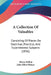 A Collection Of Valuables: Consisting Of Pieces On Doctrinal, Practical, And Experimental Subjects (1836) by Hosea Ballou, John Elliot Palmer