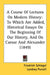 A Course Of Lectures On Modern History: To Which Are Added, Historical Essays On The Beginning Of Our History, And On Caesar And Alexander (1849) by Friedrich Schlegel, Lyndsey Purcell, R. H. Whitelock