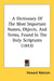A Dictionary Of The Most Important Names, Objects, And Terms, Found In The Holy Scriptures (1843) by Howard Malcom