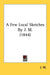 A Few Local Sketches By J. M. (1844) by J M