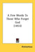 A Few Words To Those Who Forget God (1853) by Anonymous