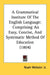A Grammatical Institute Of The English Language: Comprising An Easy, Concise, And Systematic Method Of Education (1804) by Jr. Webster Noah