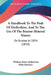 A Handbook To The Peak Of Derbyshire, And To The Use Of The Buxton Mineral Waters: Or Buxton In 1854 (1854) by William Henry Robertson, Ellen Hawkins