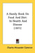 A Handy Book On Food And Diet: In Health And Disease (1871) by Charles Alexander Cameron