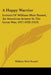 A Happy Warrior: Letters Of William Muir Russel, An American Aviator In The Great War, 1917-1918 (1919) by William Muir Russel